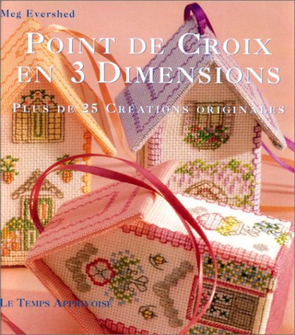 Product Image: Point de croix en 3 dimensions : Plus de 25 créations originales