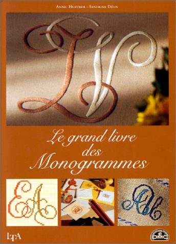 Grand livre des monogrammes broche (Arts du Fil) Books