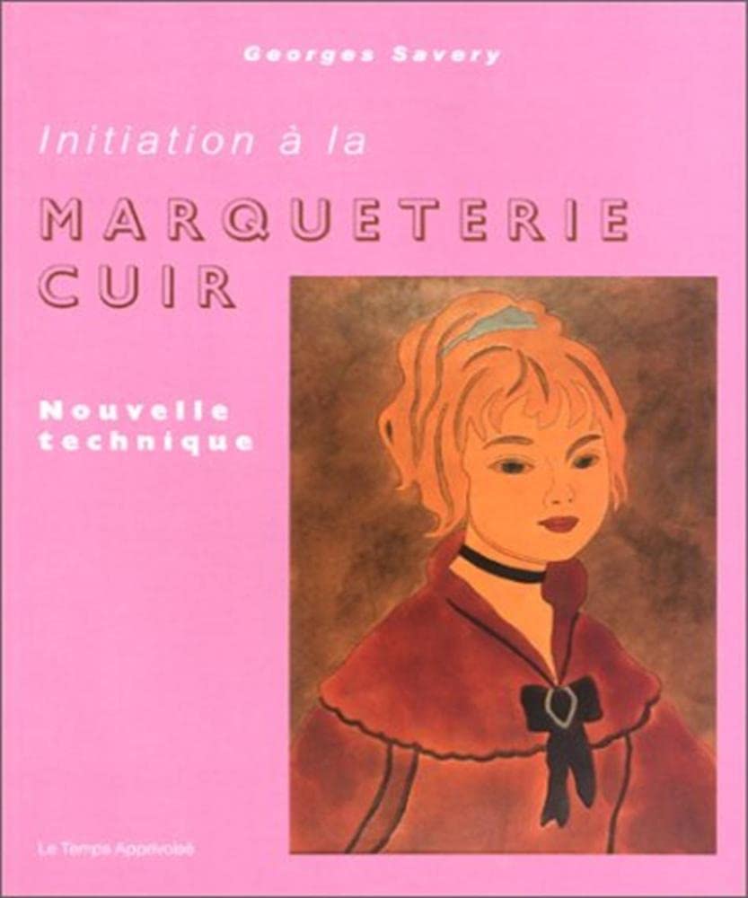 Product Image: Initiation a la marqueterie sur cuir : nouvelle technique (Loisirs Créatif)