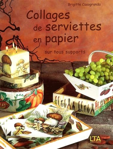 Collages de serviettes en papier sur tous supports book