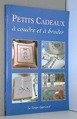 Petits cadeaux : à coudre et à broder book