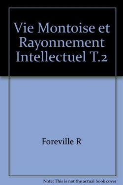 Millénaire monastique du Mont-Saint-Michel. Vol. 2. Vie montoise et rayonnement intellectuel book