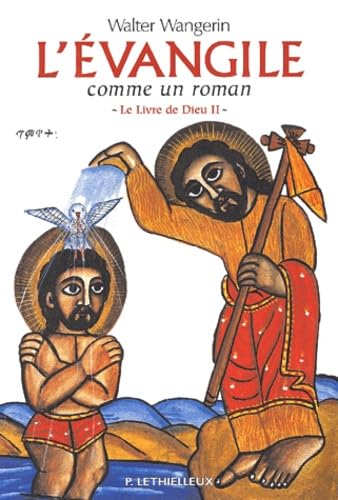 Le Livre de Dieu: Tome 2 : L'Evangile comme un roman book