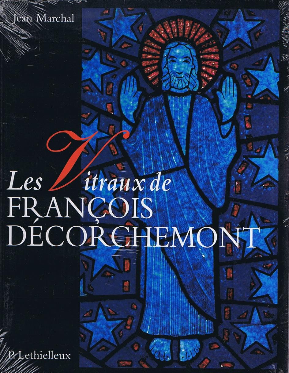 Les vitraux de François Décorchemont book