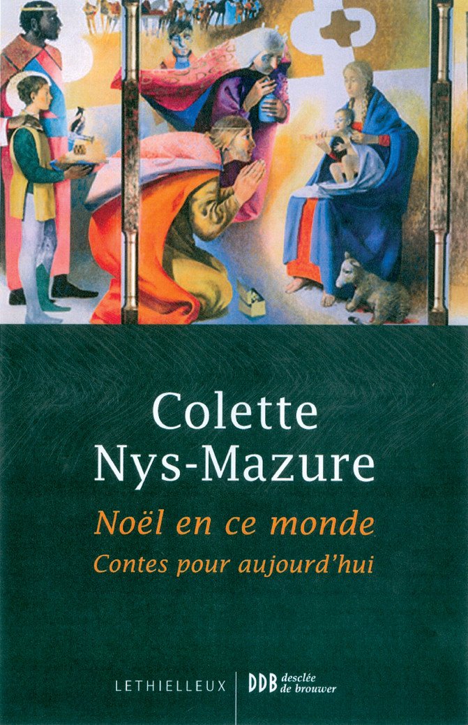 Noël en ce monde: Contes pour aujourd'hui book