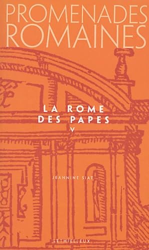 Promenades romaines, tome 5: La Rome des papes Religion & Esotericism