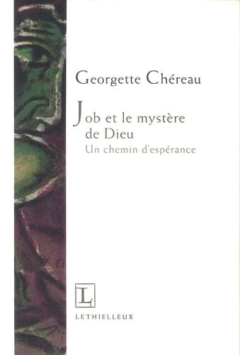 Job et le mystère de Dieu: Un chemin d'espérance Religion & Esotericism