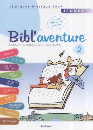Bibl'aventure 2 : Démarche biblique pour jeunes book