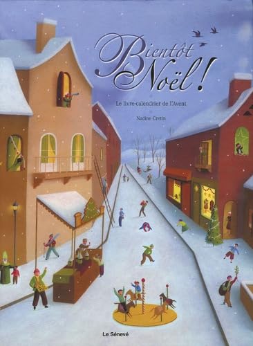 Bientôt Noël !: Le livre-calendrier de l'Avent book