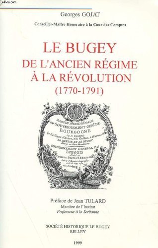 Le Bugey De L'ancien Régime À La Révolution (1770-1791) book