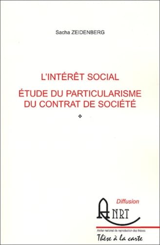 L'intérêt social: Etude du particularisme du contrat de société book