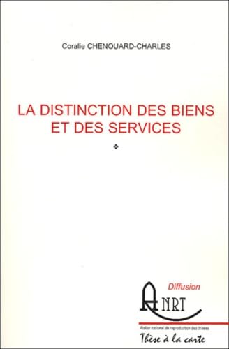 La distinction des biens et des services book