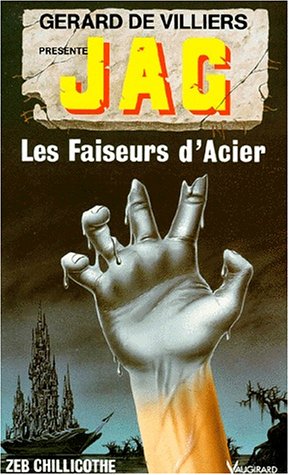 La Saga de l'arche, N° 4 : Les Faiseurs d'acier (Jag (579)) Books