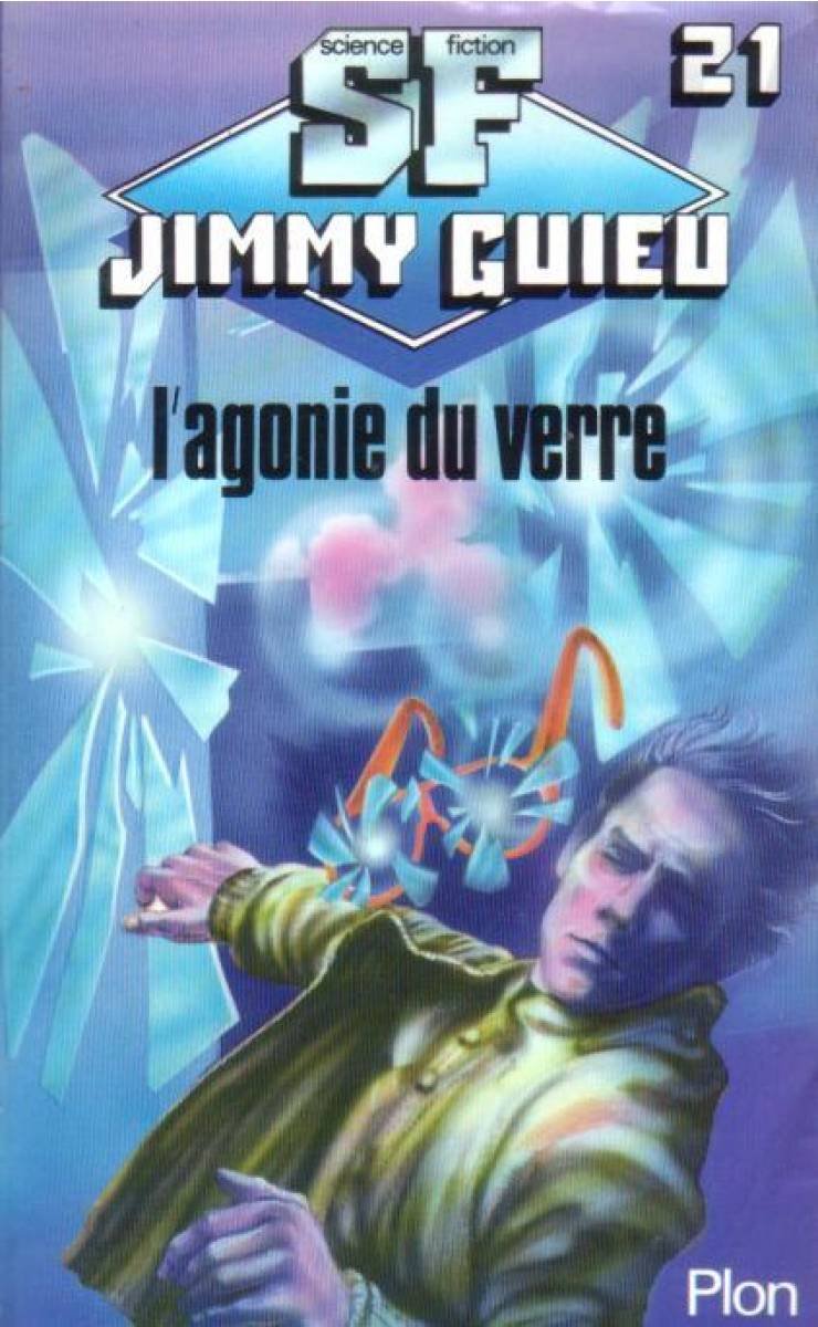 Agonie du verre (Jimmy Guieu) Books