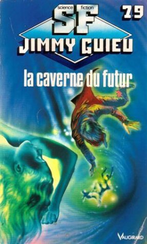 La caverne du futur (P.C. Poche S.F.) Books