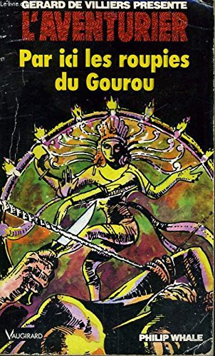 Par ici les roupies du gourou ! book