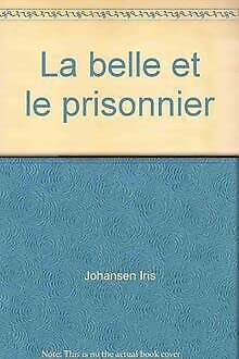 La belle et le prisonnier (P.C. Poche Pas) Books