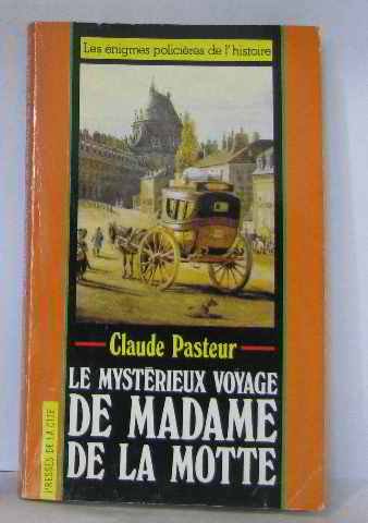 Le Mystèrieux voyage de madame de La Motte Books