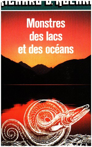 Monstres des lacs et des océans: De Nessie au grand serpent de mer Books