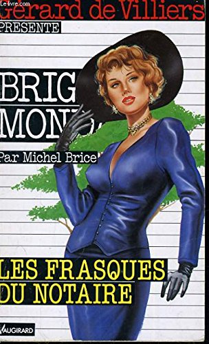 Les frasques du notaire (Brigade Mondaine) Books