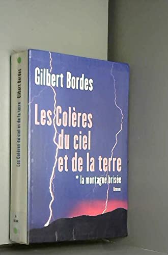 La montagne brisée (Les colères du ciel et de la terre) Books