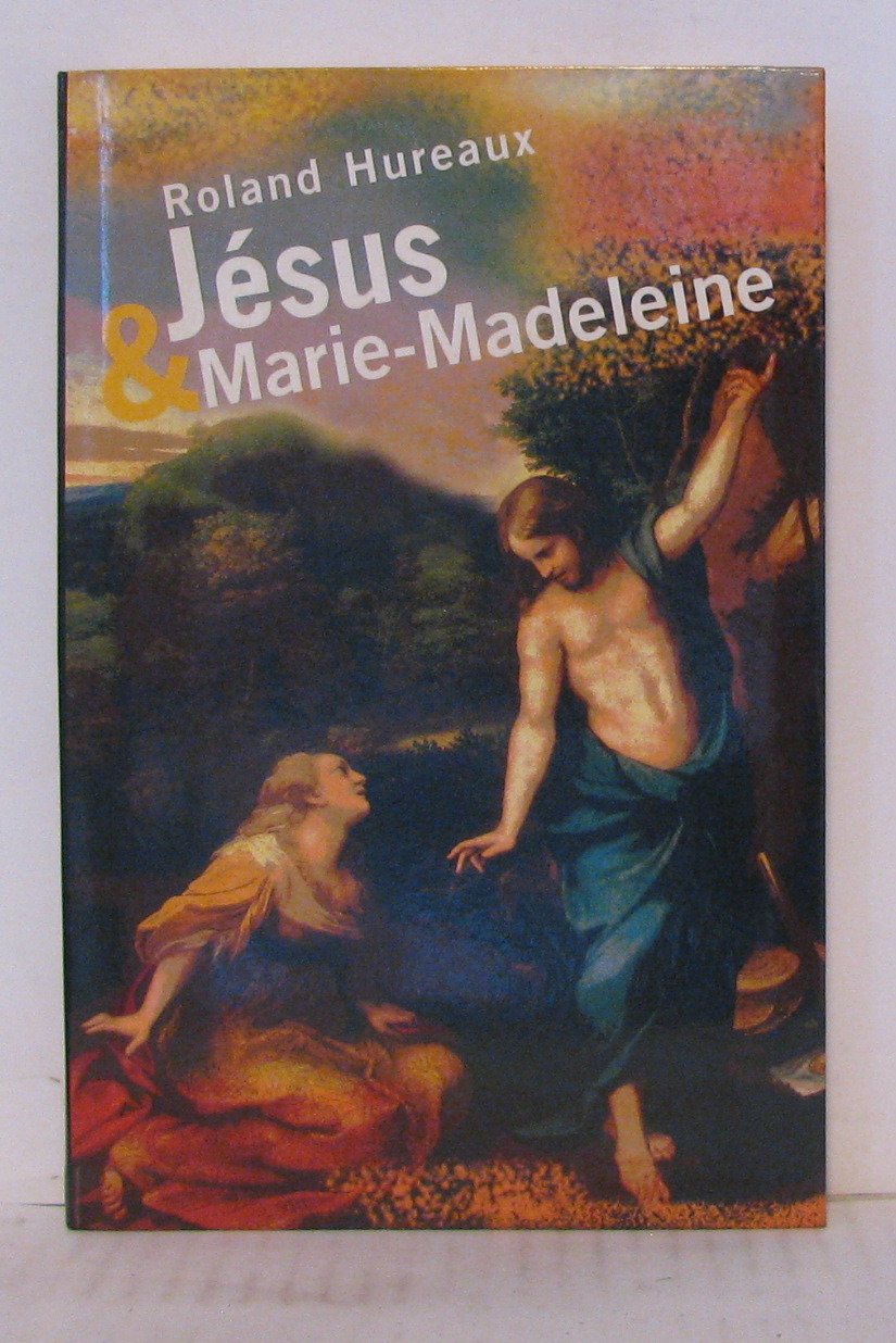 Jésus et Marie-Madeleine book