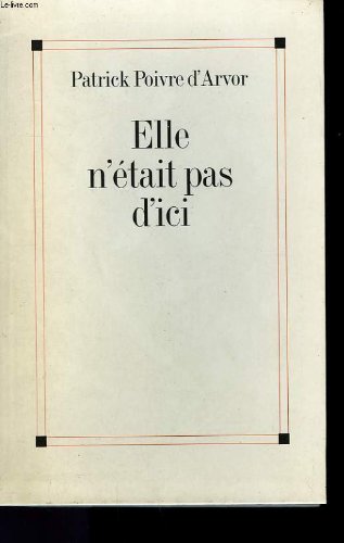 Elle n'etait pas d'ici. Books
