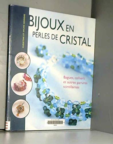 Bijoux en perles de cristal : Bagues, colliers et autres parures scintillantes Books