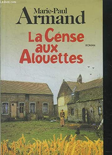 La cense aux alouettes Books