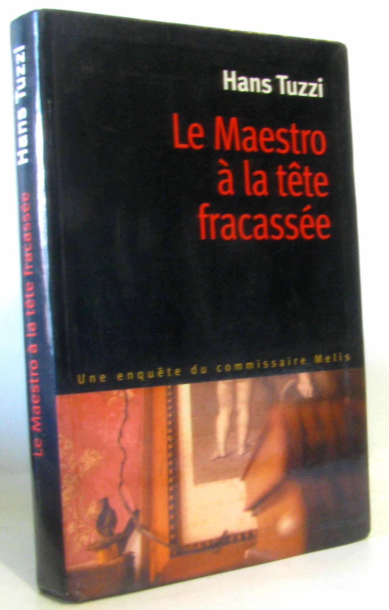 Le maestro à la tête fracassée (Une enquête du commissaire Melis) book