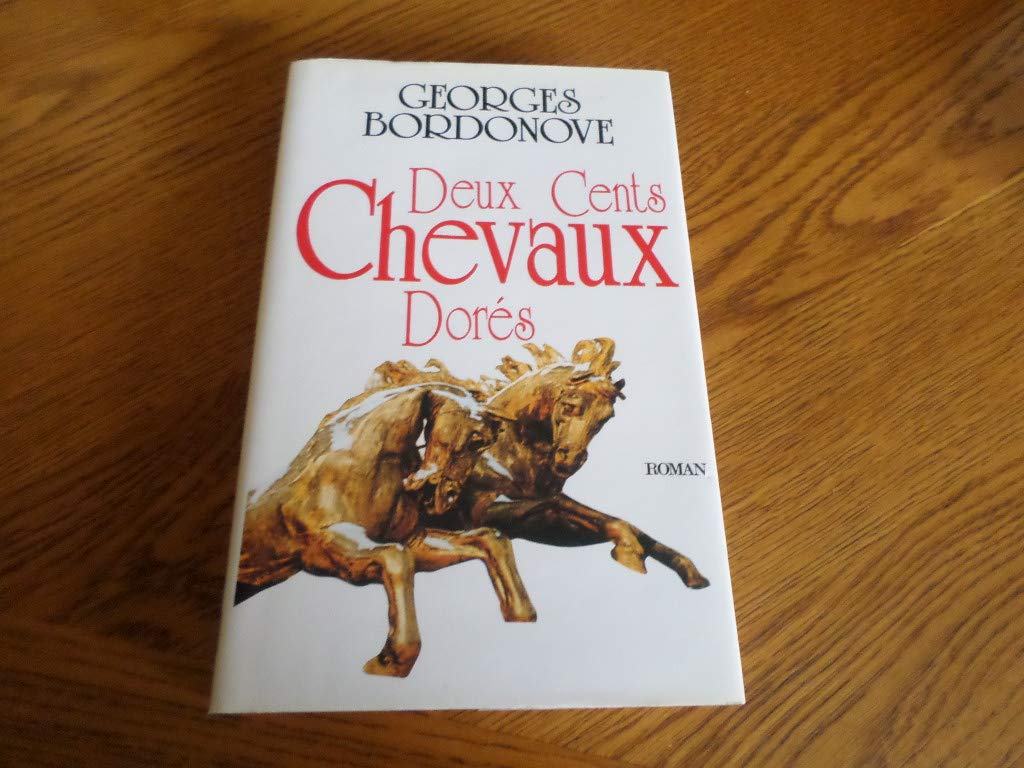 Deux cents chevaux dores Books
