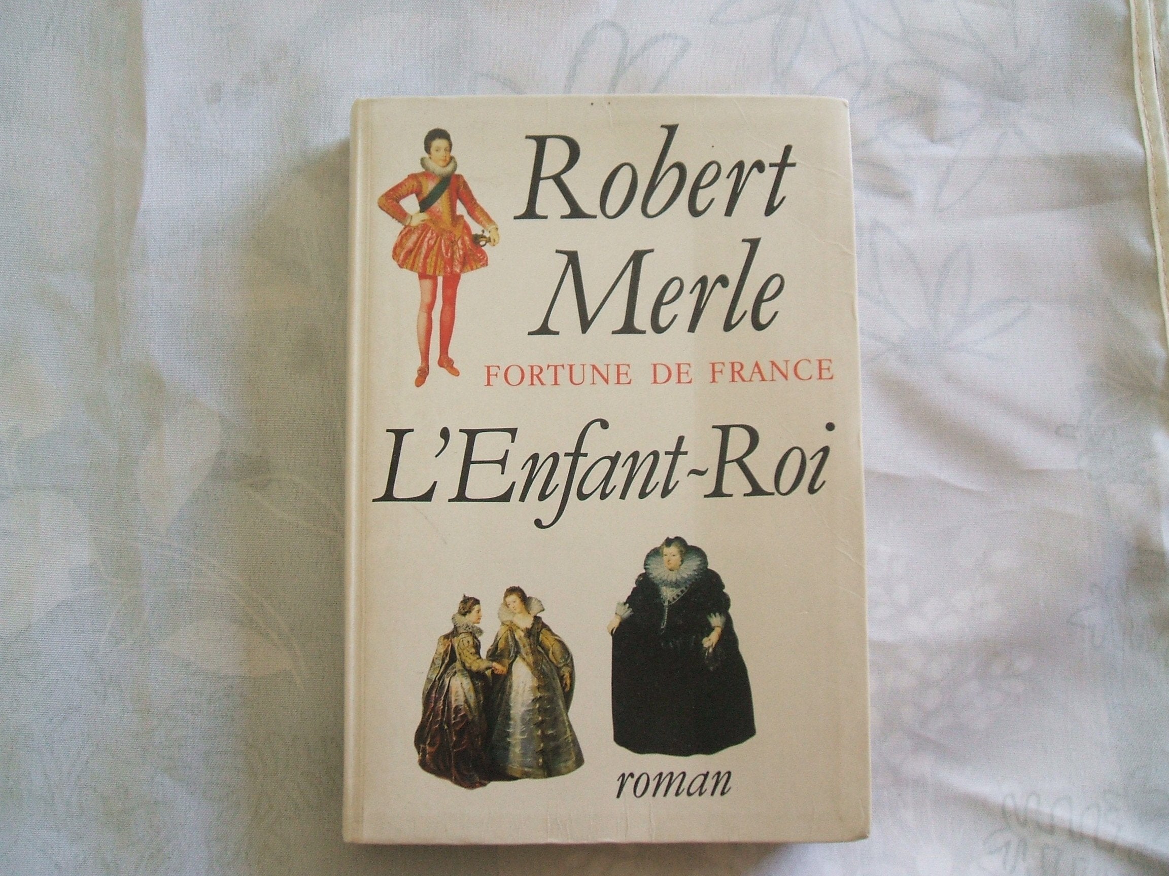 Fortune de france. l'enfant roi. Books