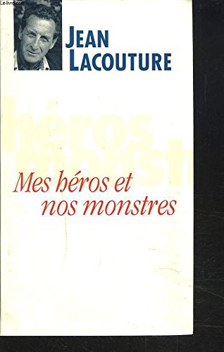 Mes héros et nos monstres ou le temps des démiurges book