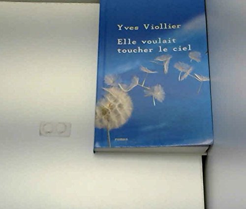 Elle voulait toucher le ciel book