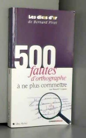 500 fautes d'orthographe à ne plus commettre Books