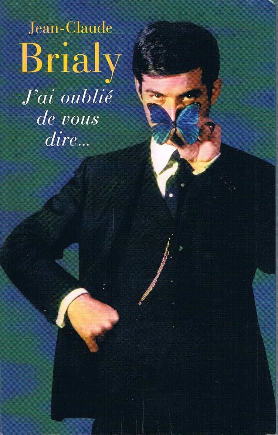 j' Ai oublié De Vous Dire ... Books
