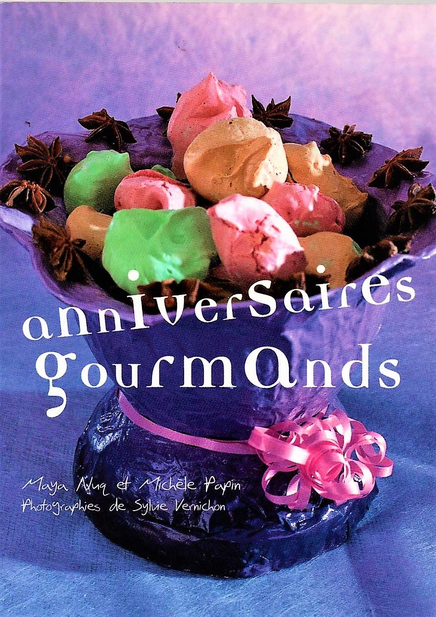 ANNIVERSAIRES GOURMANDS book