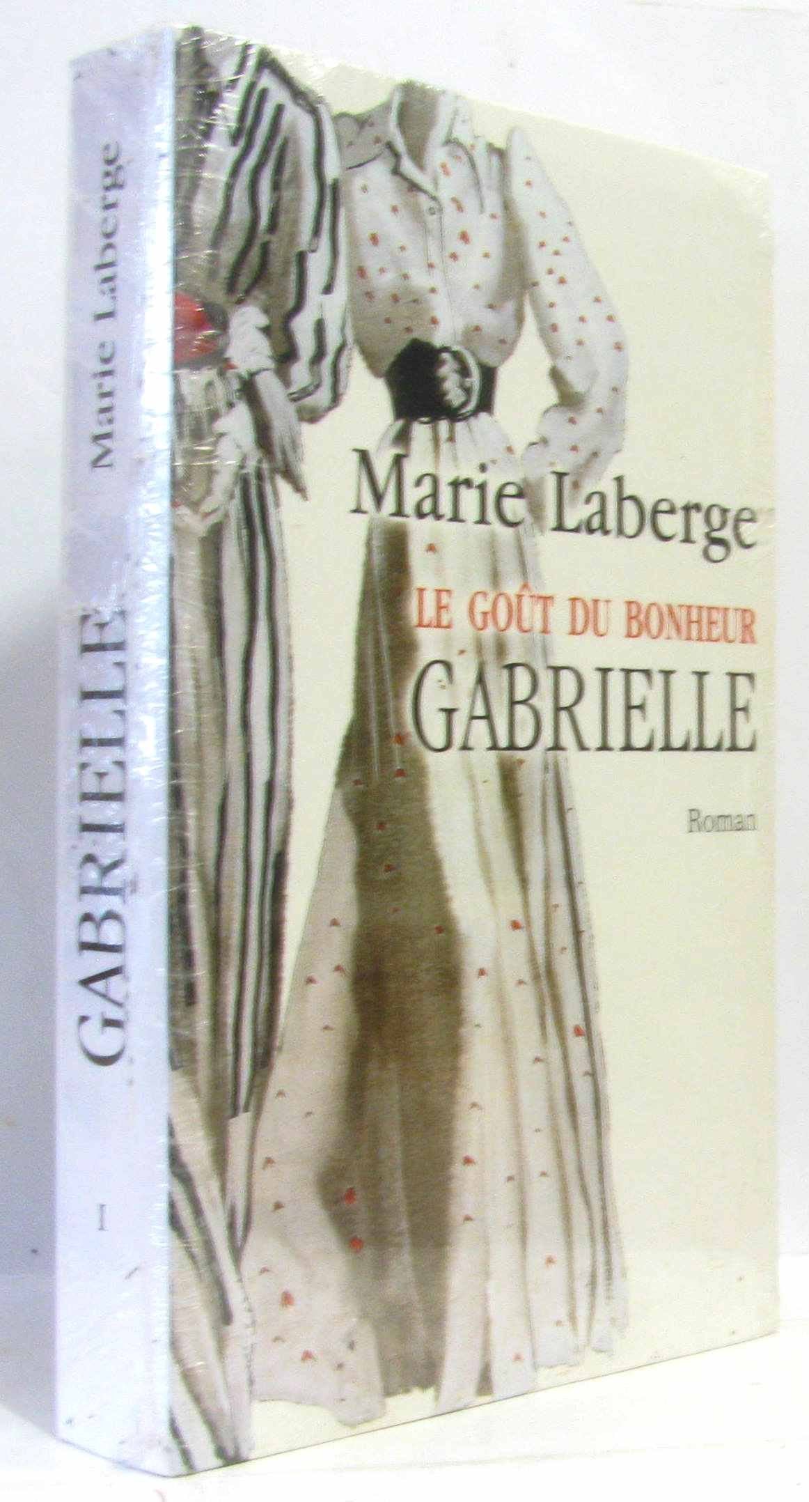 Gabrielle (Le goût du bonheur) book