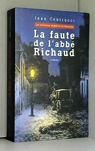 La faute de l'abbé Richaud (Les nouveaux mystères de Marseille) Books