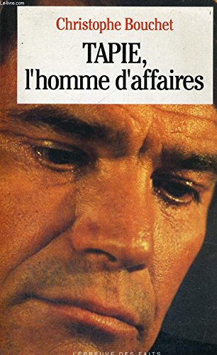 TAPIE, l'homme d'affaires book