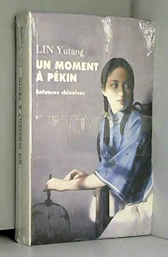 Enfances chinoises (Un moment à Pékin) book