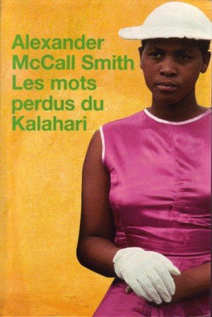 Les mots perdus du Kalahari - (The Kalahari Typing School for Men) Books