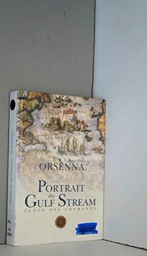 Portrait du Gulf Stream Eloge des courants Promenade Books