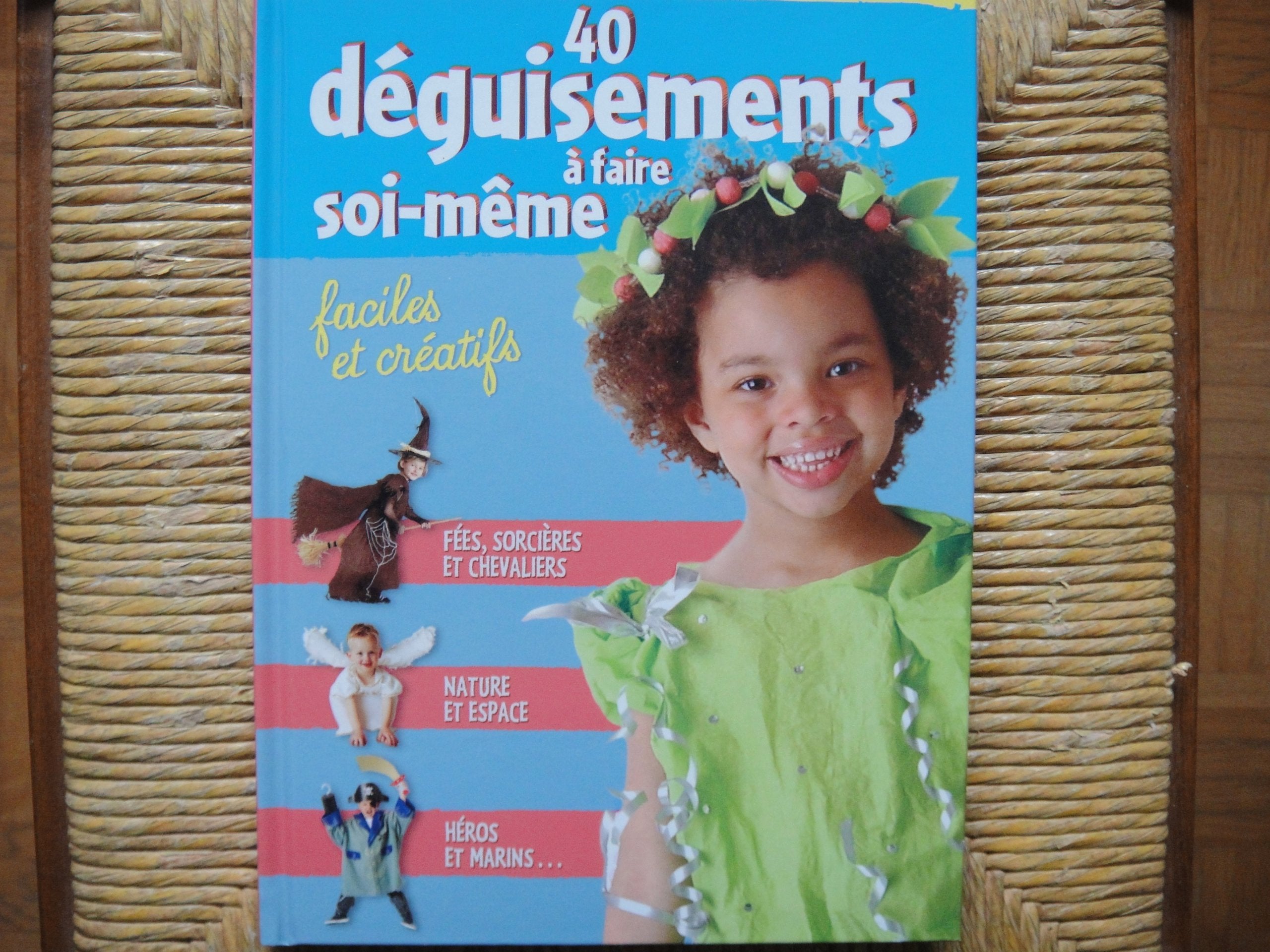 40 déguisements à faire soi-même book