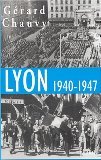Lyon, 1940-1947 : L'Occupation, la Libération, l'épuration Books