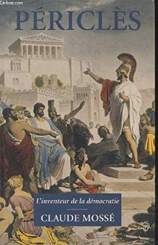 Périclès : L'inventeur de la démocratie Books