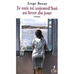 Je suis né aujourd'hui au lever du jour Books