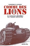 Comme des lions : Mai-juin 1940, l'héroïque sacrifice de l'armée française Books