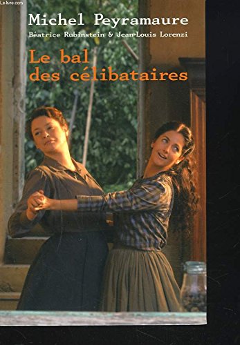 Le bal des célibataires. Roman. Books