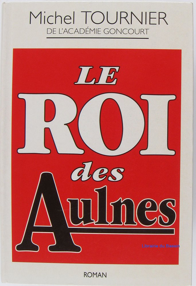 L ROI DES AULNES Books